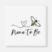 Funny Bee Lover Nana To Be Magneet (Voorkant)