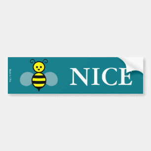 Funny Bee Nice Bumpersticker