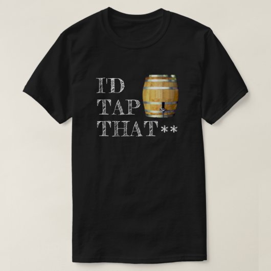 Funny Beer Keg "Ik zou dat pakken" T-shirt (Design voorkant)