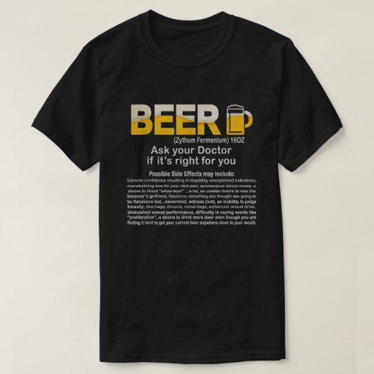 Funny Beer, vraag uw dokter of het goed is Funny. T-shirt (Design voorkant)