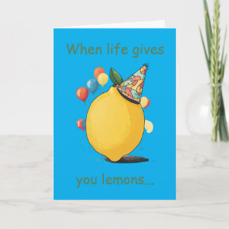 Funny Belated Birthday Message: Lemon Theme Kaart