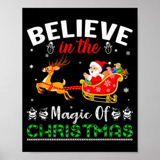 Funny Believe In The Magic Of Christmas  Poster (Voorkant)