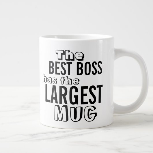 Funny Best Boss Quote Large Big Mok - Office Humor (Rechts)