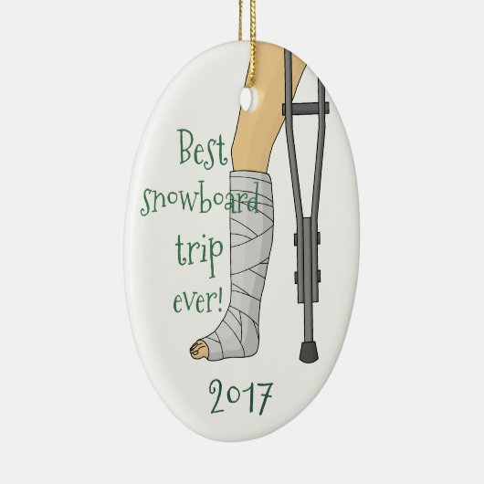 Funny Best snowboard trip ever! Broken Cast Keramisch Ornament (Rechts)