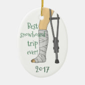 Funny Best snowboard trip ever! Broken Cast Keramisch Ornament (Voorkant)