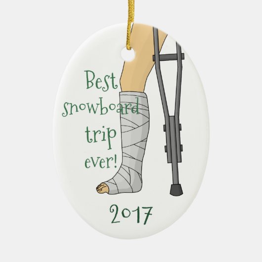 Funny Best snowboard trip ever! Broken Cast Keramisch Ornament (Voorkant)