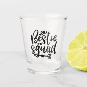 Funny Bestie Squad, je vriendschap Gezegde Shot Glas