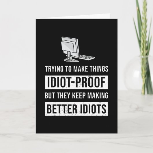 Funny Better Idiots Programming Gift Kaart (Voorkant)