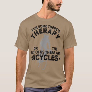 Funny Bicycle Cycle Therapy Cyclist Bike T-shirt