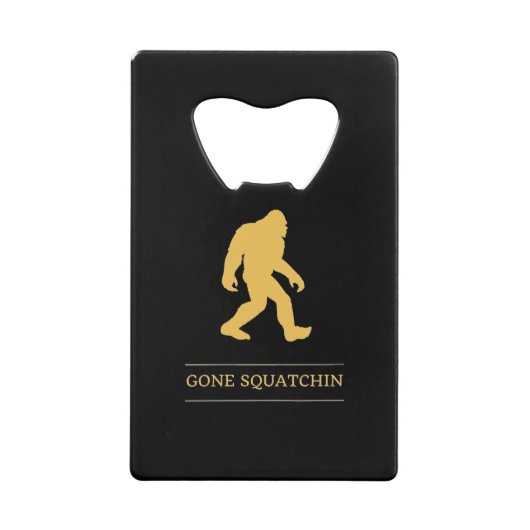Funny Big Foot Gone Squatchin Sasquatch Kredietkaart Flessenopener (Voorkant)