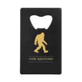 Funny Big Foot Gone Squatchin Sasquatch Kredietkaart Flessenopener (Achterkant)