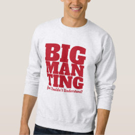 Funny - Big Man Ting in RED Text Trui