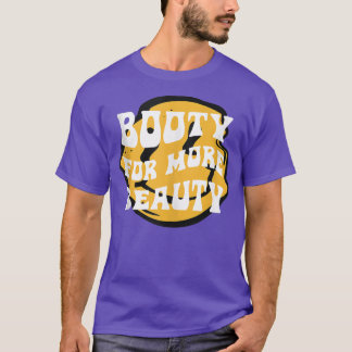 Funny Big Squat Booty voor meer schoonheid - esthe T-shirt