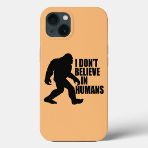 Funny Bigfoot-ik geloof niet in mensen iPhone 13 Hoesje