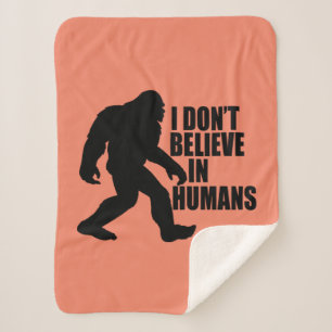 Funny Bigfoot-ik geloof niet in mensen Sherpa Deken