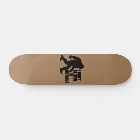 Funny Bigfoot-ik geloof niet in mensen Skateboard (Horizontaal)