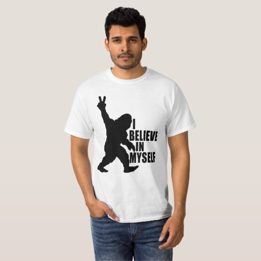 Funny Bigfoot-Je crois en moi t-shirt (Devant entier)
