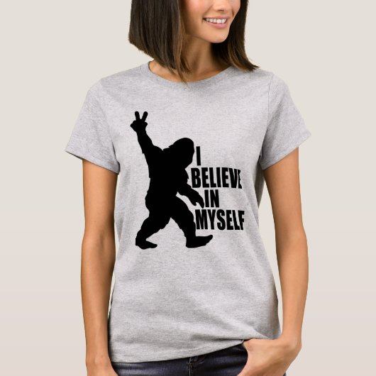 Funny Bigfoot-Je crois en moi t-shirt (Devant)