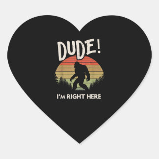 Funny Bigfoot Man I m'n Hier Camping & Hiking Hart Sticker