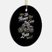 Funny Biker Quotes Sarcastic Motorcycle Rider Gift Keramisch Ornament (Rechts)