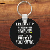Funny Billiard Cue Ball I Rub my Tip Sleutelhanger (Voorkant)
