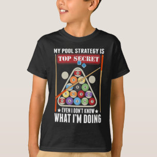 Funny Billiard Strategy Cue Snooker Pool Player T-shirt