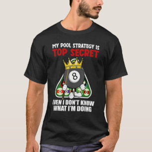 Funny Billiards Art voor mannen Billiards Pool P T-shirt