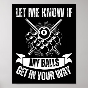 Funny Billiards Design for Men Billiard Pool Poster