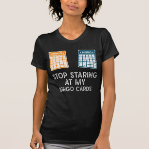 Funny Bingo Player Game Gambling Humor T-shirt