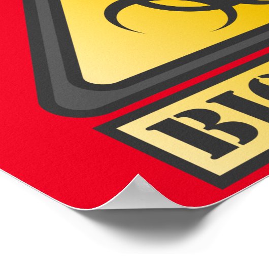 Funny Biohazard Warning Sign Thunder_Cove Poster (Hoek)