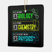 Funny Biology Chemistry Physics Science Nerd Keramisch Ornament (Links)