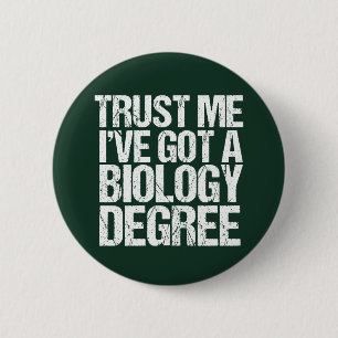 Funny Biology Major Afstuderen Green Bioloog Ronde Button 5,7 Cm