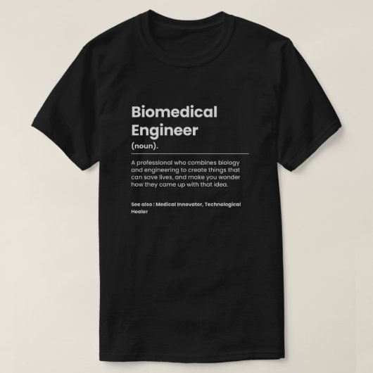 Funny Biomedical Engineer T-shirt (Design voorkant)