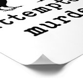 Funny Bird Attempted Murder Crow Tee Poster (Hoek)