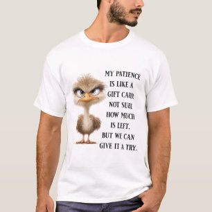 Funny Bird Sarcastic Humor Gift Grumpy Struisvogel T-shirt