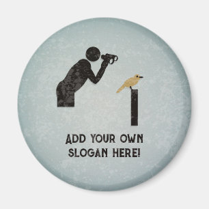 Funny Birdwatcher - jouw tekst - geverfde metalen Magneet