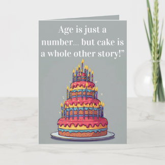Funny Birthday Card – "Age is Just a Number…  Kaart
