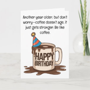 Funny Birthday Coffee Cup Kaart: Brouwrijke wensen Kaart