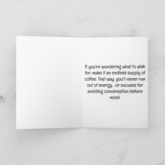Funny Birthday Coffee Cup Kaart: Brouwrijke wensen Kaart (Binnen)