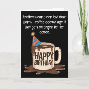 Funny Birthday Coffee Cup Kaart: Brouwrijke wensen Kaart