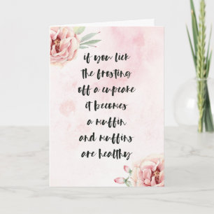Funny Birthday Haar roze Waterverf Floral Quote Kaart
