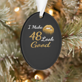 Funny Birthday | Ik laat 48 er goed uitzien Ornament