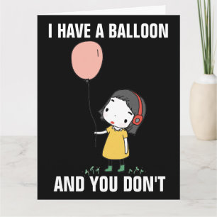 FUNNY BIRTHDAY KAART LITTLE GIRL IK HEB EEN BALLOO