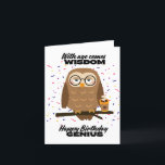 Funny Birthday Owl Café Genius carte de sagesse<br><div class="desc">Un cadeau d'anniversaire amusant pour les amateurs de café et les amis sages ! Le chouette mignon avec des lunettes tenant du café dit "Avec l'âge vient la sagesse,  Joyeux génie d'anniversaire." Idéal pour les vers de livres,  les enseignants,  les élèves,  les gens intelligents qui aiment la caféine.</div>
