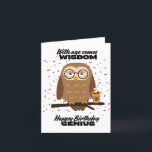 Funny Birthday Owl Café Genius carte de sagesse<br><div class="desc">Un cadeau d'anniversaire amusant pour les amateurs de café et les amis sages ! Le chouette mignon avec des lunettes tenant du café dit "Avec l'âge vient la sagesse,  Joyeux génie d'anniversaire." Idéal pour les vers de livres,  les enseignants,  les élèves,  les gens intelligents qui aiment la caféine.</div>