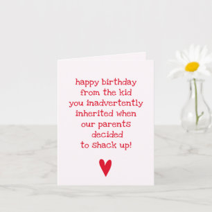 Funny Birthday Quote voor Stepsiter of stiefbroer Kaart