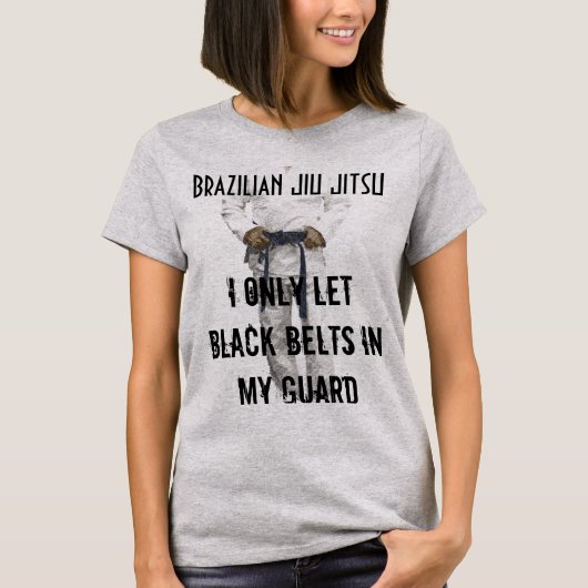 Funny Bjj tshirt only Let Black Belts (Voorkant)