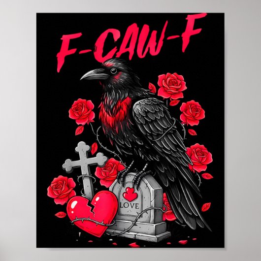 Funny Black Bird F-caw-f Anti Valentines Day Singl Poster (Voorkant)