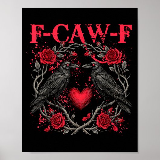 Funny Black Bird F-caw-f Anti Valentines Day Singl Poster (Voorkant)