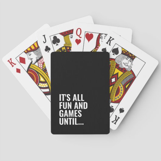 Funny Black en White Bold Quote Fun Games Pokerkaarten (Achterkant)